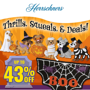 BOO! Squeals & Deals—Now up to 43% off crafts!