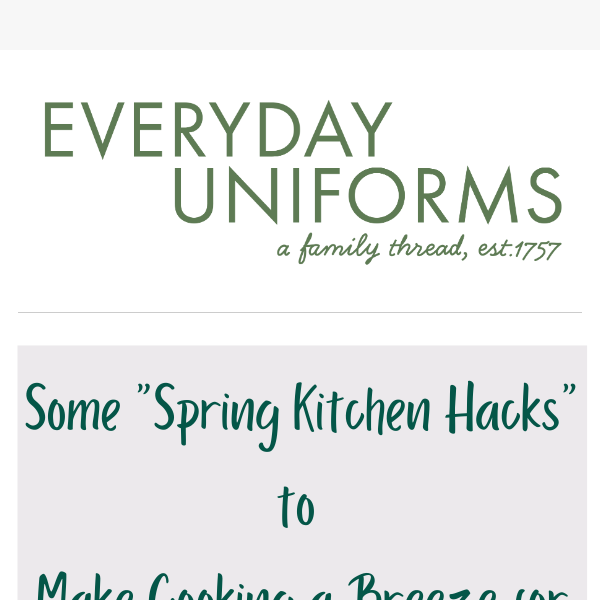 Spring kitchen hacks for home cooks.