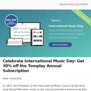 🎶  International Music Day - Get 30% off the Tomplay Annual Subscription!