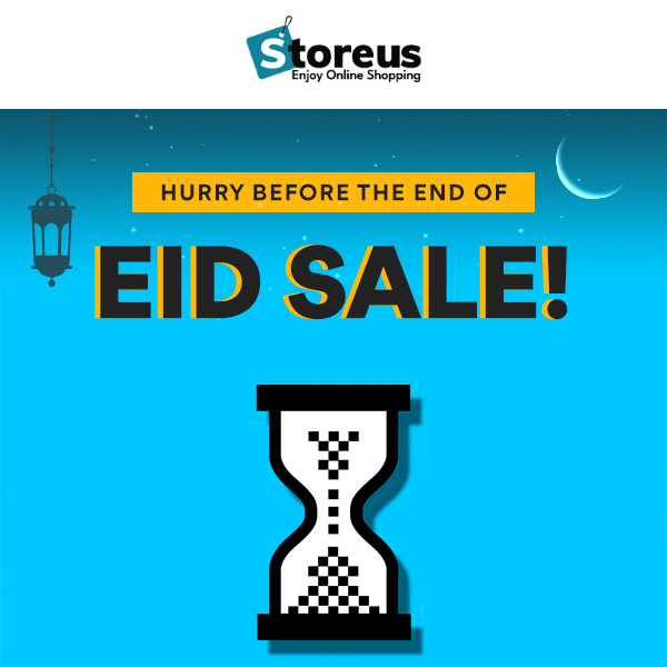 Few days left for Eid Sale! Hurry up😵