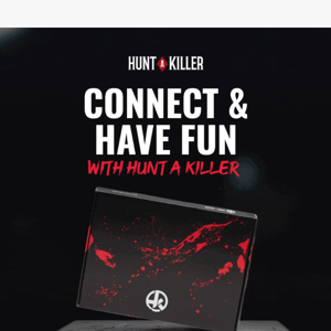 Do you want to invest in Hunt A Killer?