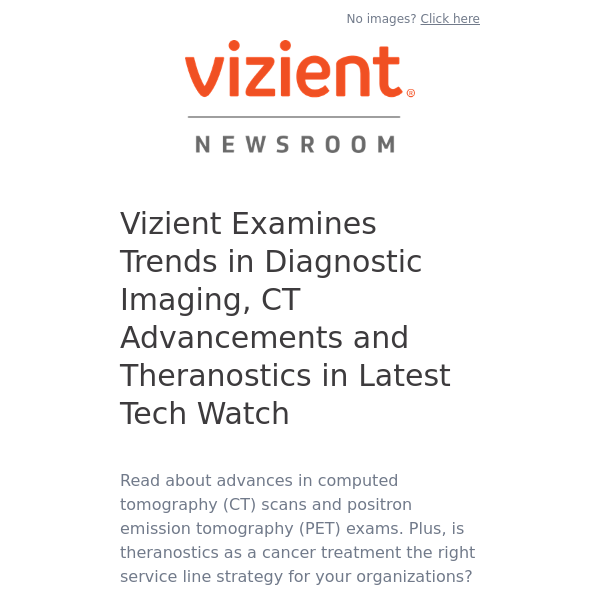 Release: Vizient Examines Trends in Diagnostic Imaging, CT Advancements and Theranostics in Latest Tech Watch