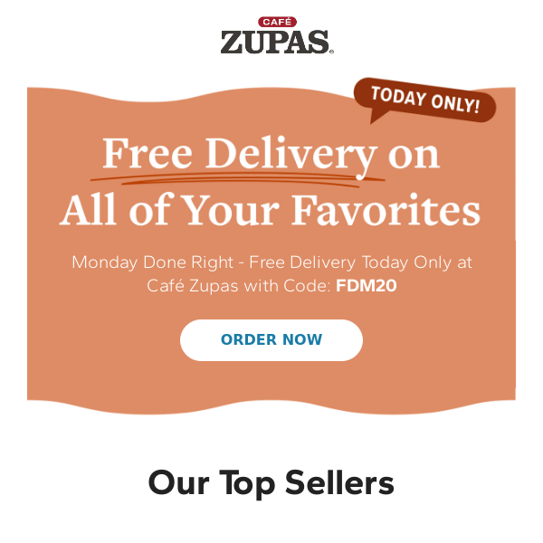 Today Only! Free Delivery On All Your Favorites!