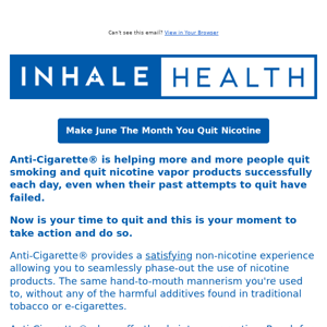 You CAN quit nicotine. We are here to help. This email is a sign to take action today.