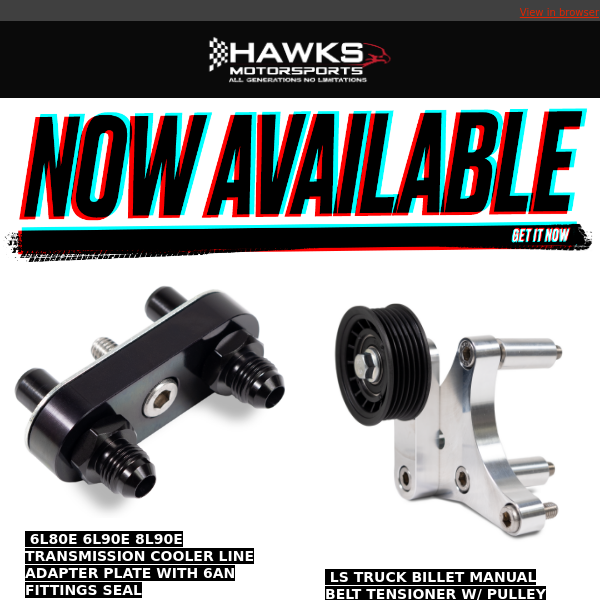 Now Available In April At Hawks Motorsports - April 27