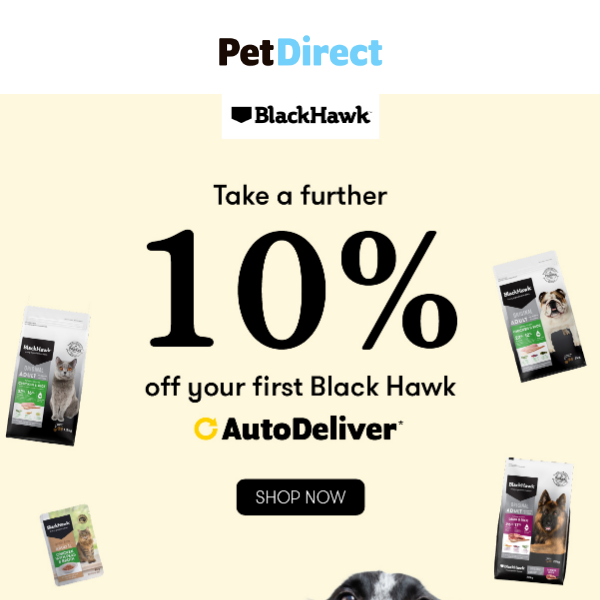 Unlock Extra Savings! Take a Further 10% OFF Your First Black Hawk AutoDeliver