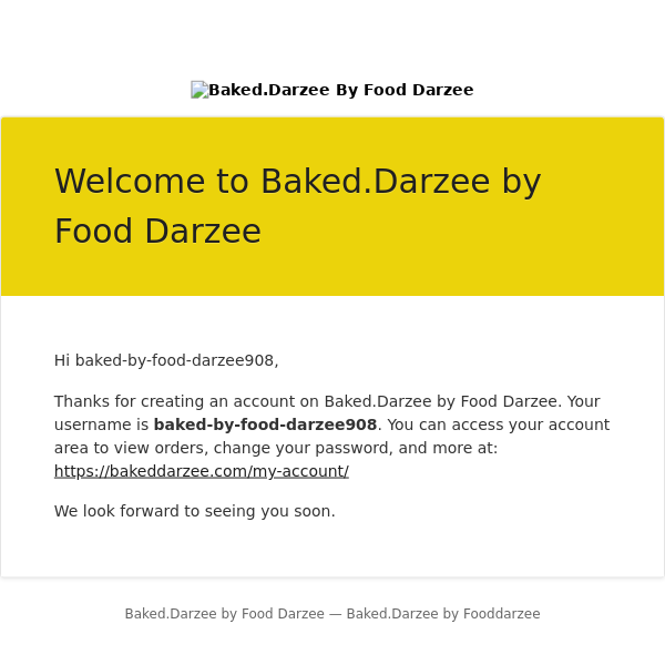 Your Baked.Darzee by Food Darzee account has been created!