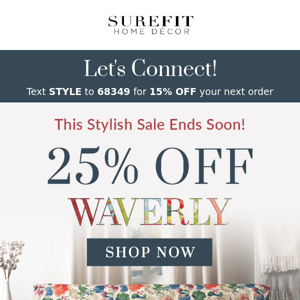 25% OFF Waverly ENDS Soon!