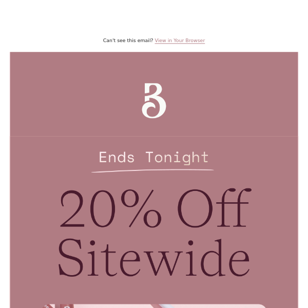 Final Hours : 20% Off Sitewide
