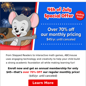 Ending Soon! Time is running out on our 4th of July special offer!