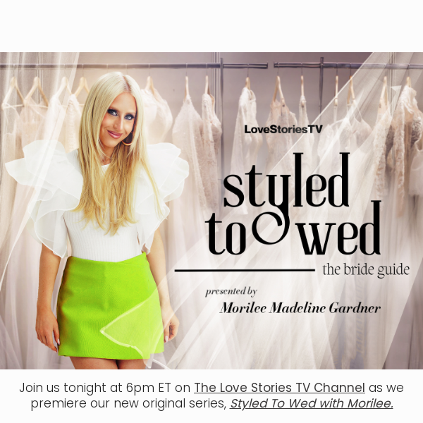 New Show Alert: Styled To Wed Takes You on a Wedding Dress Shopping Journey! 🤍