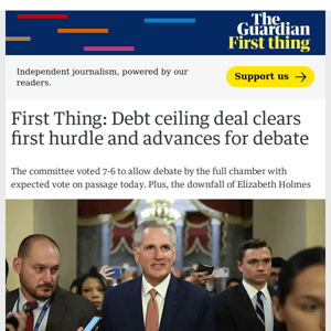 Debt ceiling deal clears first hurdle and advances for debate | First Thing