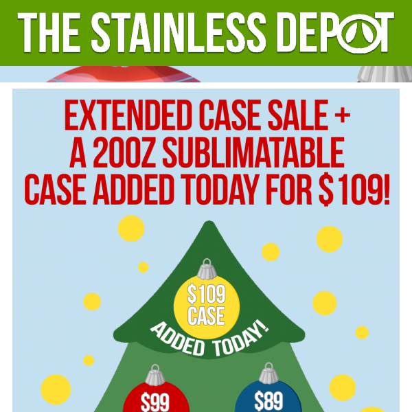 🎅special deal: $109 for 20oz sublimatable inside  + extended $79, $89 & $99 case sale