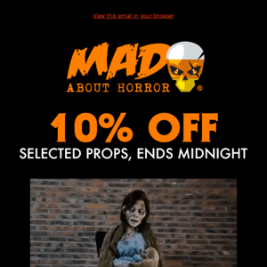 🚨PROP SALE! LAST CHANCE TO GET 10% OFF SELECTED HALLOWEEN PROPS🎃⚠️