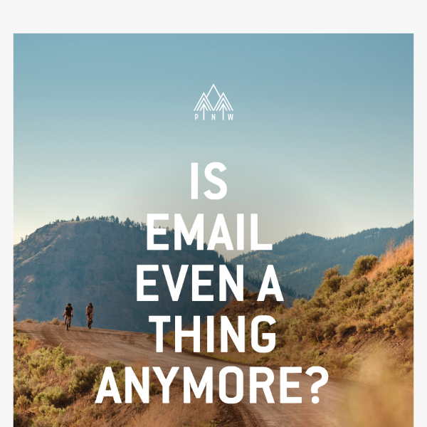 Is Email Even a Thing Anymore?