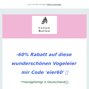 -60% Rabatt auf diese wunderschönen Vogeleier mir Code 'eier60' 🐣