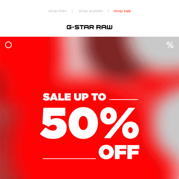 Don't forget: Sale with up to 50% off - G-Star Raw