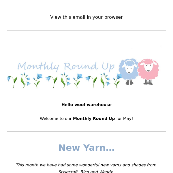 Monthly Round Up - Take a look at all that's new at Wool Warehouse!