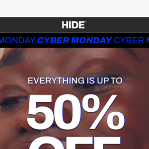 CYBER MONDAY IS UP TO 50% OFF 😍