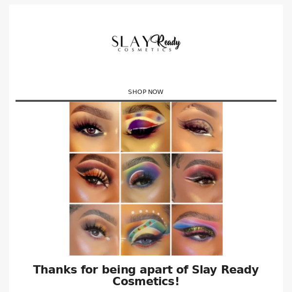 Thanks for being apart of Slay!