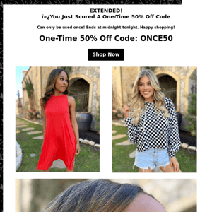 Last Chance: You Just Scored A One-Time 50% Off Code