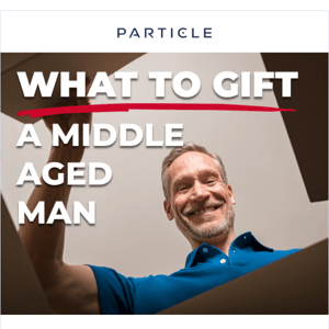 Unlock the Secrets to Gifting a Middle-Aged Man