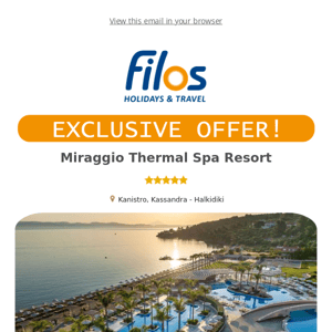 B2B Filos Holidays & Travel | EXCLUSIVE OFFER | Miraggio Thermal Spa Resort