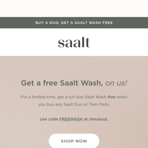 Ends tonight: FREE Saalt Wash with purchase 🎁