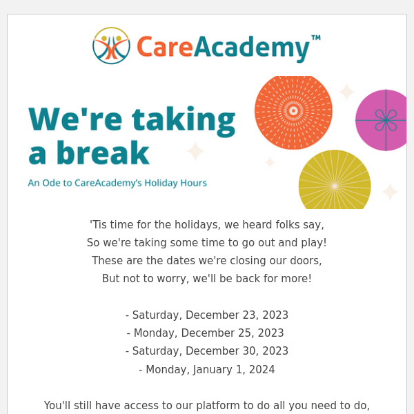 CareAcademy's Holiday Hours