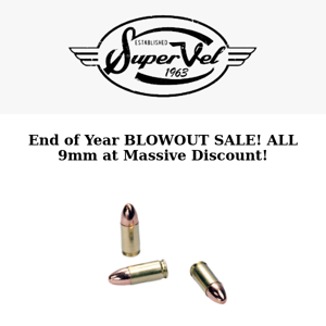 9mm End of Year BLOWOUT SALE! Major Discounts to Move All 115gr, 124gr, and 147gr Inventory!