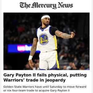 Gary Payton II fails physical, putting Warriors' trade in jeopardy