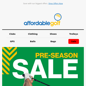 ☀️ HUGE Savings in the Affordable Golf Pre-Season Sale