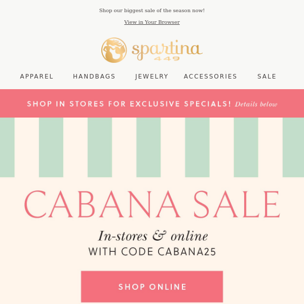 25% Off EVERYTHING! ☀️ Cabana Sale Starts NOW!