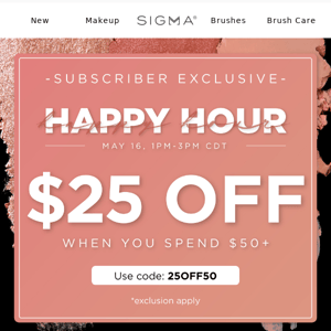 2 HRS ONLY: $25 OFF! 🎉