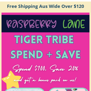 Tiger Tribe Spend + Save 🌈