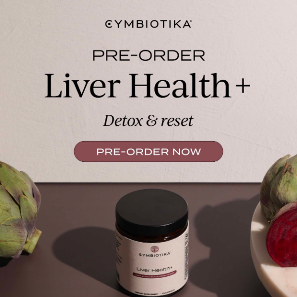 NOW ON PRE-ORDER: Liver Health+ is Here ❤️