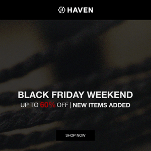 Black Friday Weekend Sale Continues