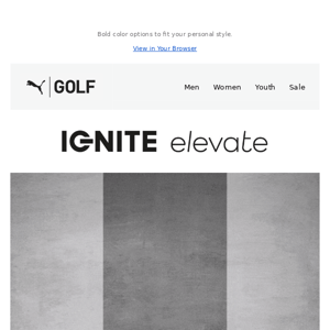 IGNITE Elevate, Make a Statement.