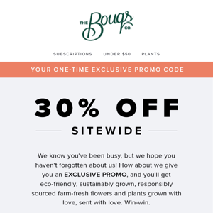 We Slipped You 30% Off