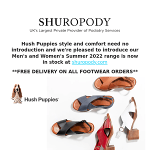 Our full 2022 Hush Puppies range now in stock at Shuropody