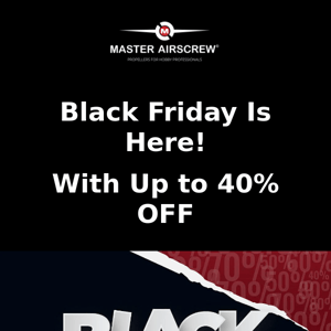 Up to 40% OFF - Black Friday is HERE!