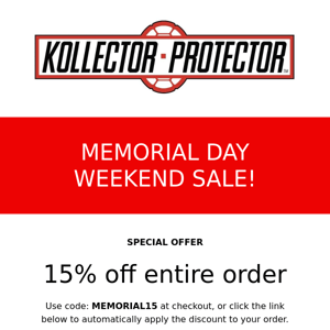 Memorial Day Weekend Sale! 15% off your entire order!