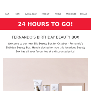 24 HOURS TO GO! 🔥 Limited Time Offer: Save Big! Fernando Hervas Birthday Beauty Box 🎁
