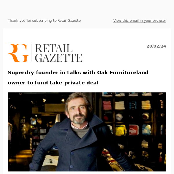 Superdry founder in talks with Oak Furnitureland owner to fund take-private deal
