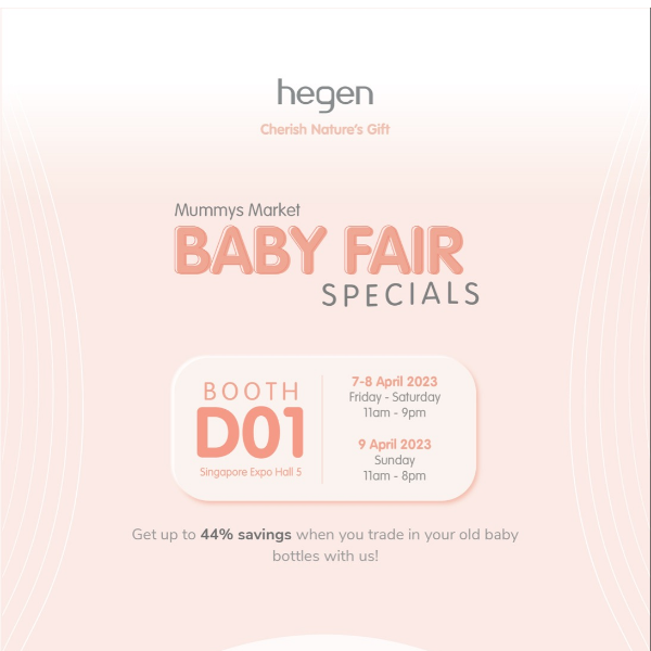 Get Ready for Hegen's Trade-In Programme this weekend at Mummys Market Baby Fair!