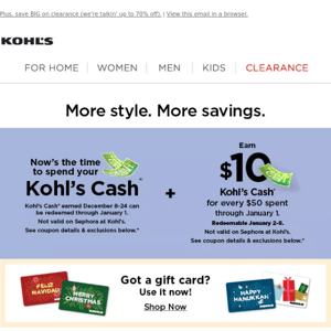 Earn Kohl's Cash to spend on things that make you smile!