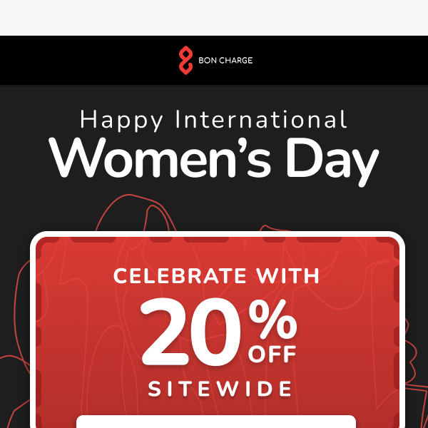 20% off this International Women's Day