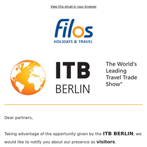 B2B Filos Holidays & Travel | Exhibitions - Events | ITB Berlin 2024 | 5 - 6/03 |  Meet us there!