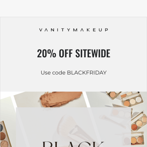 Black Friday Sale Starts Now! 20% off Sitewide!