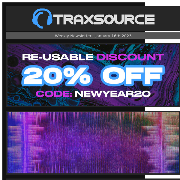 20% OFF RE-USABLE DISCOUNT CODE 💥 HYPE CHART ⭐️  Essential New Releases  🎹 Traxsource Live w/ Souldynamic 👏 + more!